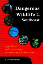 front cover of book:  Dangerous Wildlife in the  Southeast