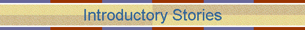 Introductory Stories