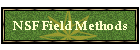 NSF Field Methods