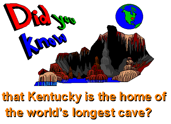 Mammoth Cave is the world's longest cave