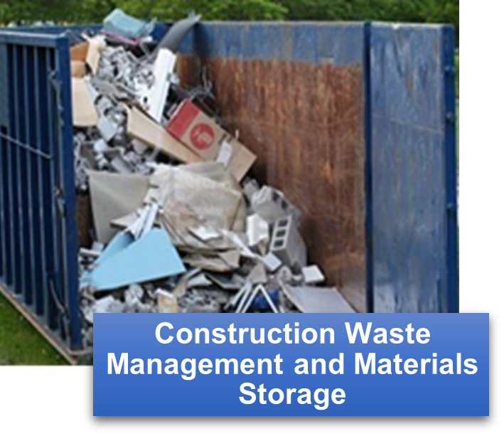 Construction Waste Management and Materials Storage