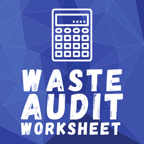 an icon of a calculator below that says Waste Audit Worksheet 